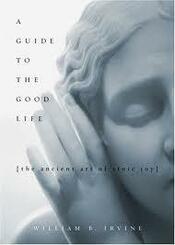 A Guide to the Good Life cover